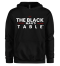 The Black Man's Table Hoodie